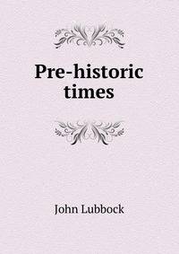 Pre-historic times