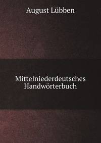Mittelniederdeutsches Handworterbuch