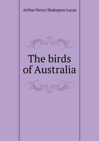 The birds of Australia