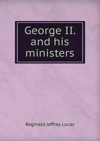George II. and his ministers