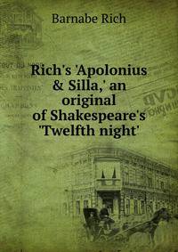 Rich's 'Apolonius &amp; Silla,' an original of Shakespeare's 'Twelfth night'