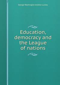 Education, democracy and the League of nations