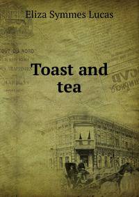 Toast and tea