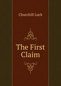 The First Claim