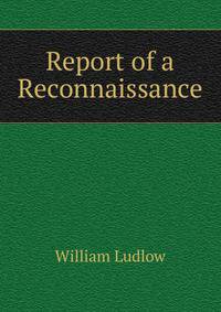 Report of a Reconnaissance