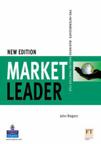 Market Leader Pre-Intermediate (New Edition). Practice File
