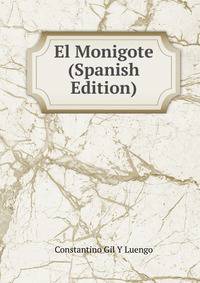 El Monigote (Spanish Edition)