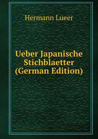 Ueber Japanische Stichblaetter (German Edition)