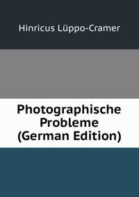 Photographische Probleme (German Edition)