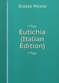 Eutichia (Italian Edition)