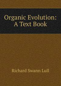 Organic Evolution: A Text Book