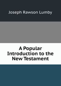 A Popular Introduction to the New Testament