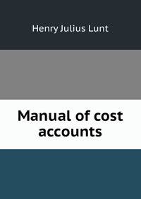 Manual of cost accounts