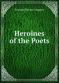 Heroines of the Poets