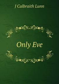 Only Eve