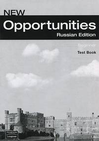 New Opportunities Beginner. Test Book (Russian Edition)