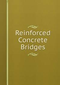 Reinforced Concrete Bridges