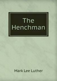 The Henchman