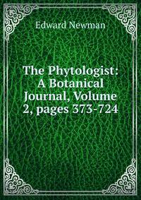 The Phytologist: A Botanical Journal, Volume 2, pages 373-724