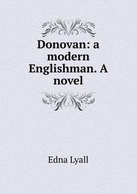 Donovan: a modern Englishman. A novel