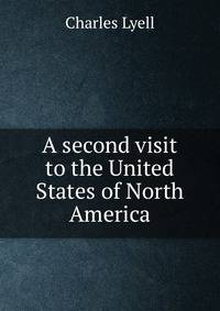 A second visit to the United States of North America