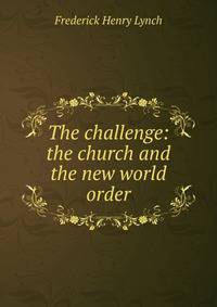 The challenge: the church and the new world order