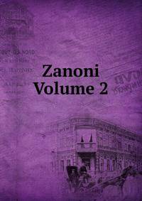 Zanoni Volume 2