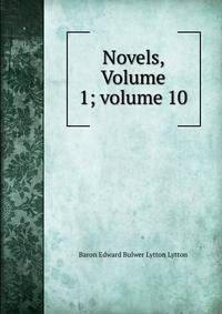 Novels, Volume 1; volume 10