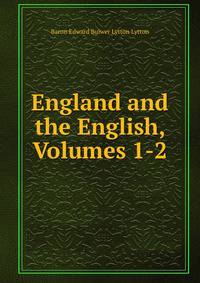 England and the English, Volumes 1-2