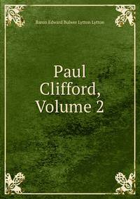 Paul Clifford, Volume 2