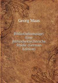 Bibliothekumzuge: Eine Bibliothektechnische Studie (German Edition)