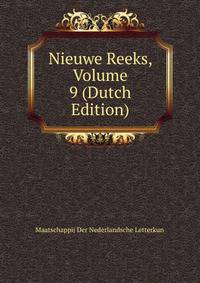 Nieuwe Reeks, Volume 9 (Dutch Edition)