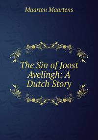 The Sin of Joost Avelingh: A Dutch Story