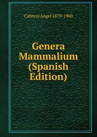 Genera Mammalium (Spanish Edition)