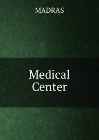 Medical Center