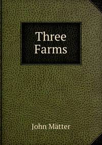 Three Farms