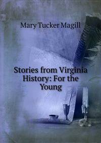 Stories from Virginia History: For the Young