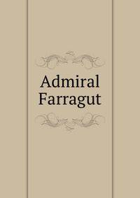 Admiral Farragut