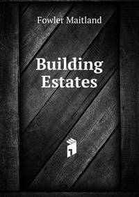 Building Estates