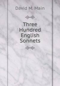 Three Hundred English Sonnets