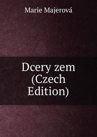 Dcery zem (Czech Edition)