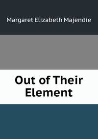 Out of Their Element