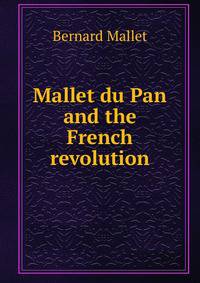 Mallet du Pan and the French revolution