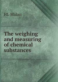 The weighing and measuring of chemical substances