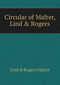 Circular of Malter, Lind &amp; Rogers