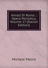 Annali Di Roma .: Opera Periodica, Volume 17 (Italian Edition)