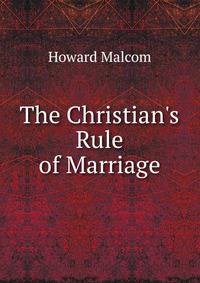 The Christian's Rule of Marriage