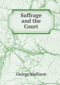 Suffrage and the Court