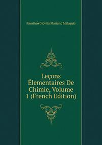 Lecons Elementaires De Chimie, Volume 1 (French Edition)