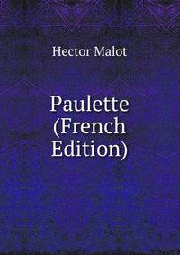 Paulette (French Edition)